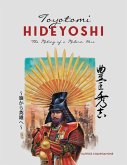 Toyotomi Hideyoshi Toyotomi Hideyoshi