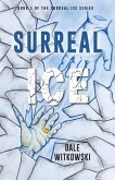 Surreal Ice Surreal Ice