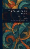 The Pillars of the House The Pillars of the House