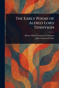 Cover The Early Poems of Alfred Lord Tennyson