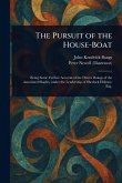 The Pursuit of the House-Boat The Pursuit of the House-Boat