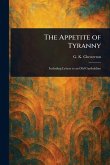 The Appetite of Tyranny The Appetite of Tyranny