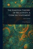 The Einstein Theory of Relativity The Einstein Theory of Relativity