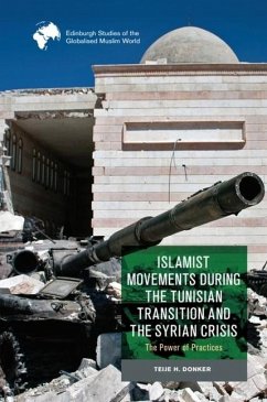 Islamist Movements During the Tunisian Transition and Syrian Crisis - Donker, Teije H