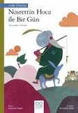 Nasreddin Hoca Ile Bir Gün - Dünyadan Öyküler Nasreddin Hoca Ile Bir Gün - Dünyadan Öyküler
