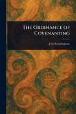 The Ordinance of Covenanting