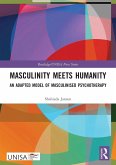 Masculinity Meets Humanity Masculinity Meets Humanity