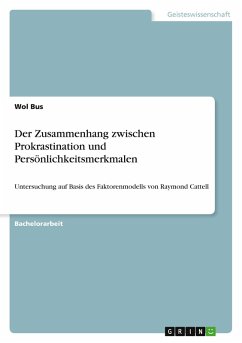 Der Zusammenhang zwischen Prokrastination und Persönlichkeitsmerkmalen