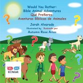 Would You Rather Bible Animal Adventures Would You Rather Bible Animal Adventures
