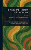 The Natural History of Chocolate The Natural History of Chocolate