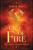 Out of Fire Out of Fire