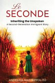Le Seconde - Inheriting the Unspoken Le Seconde - Inheriting the Unspoken