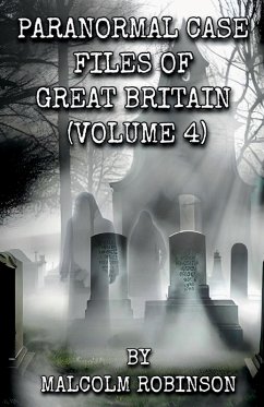 Cover Paranormal Case Files of Great Britain (Volume Four)