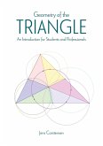 Geometry of the Triangle Geometry of the Triangle