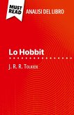 Lo Hobbit di J. R. R. Tolkien (Analisi del libro) Lo Hobbit di J. R. R. Tolkien (Analisi del libro)