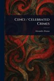 Cenci / Celebrated Crimes