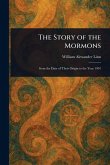 The Story of the Mormons The Story of the Mormons