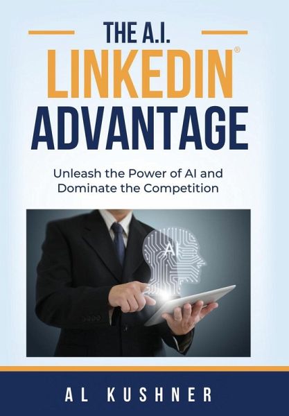 The A.I. Linkedin Advantage