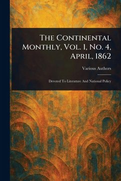 Cover The Continental Monthly, Vol. 1, No. 4, April, 1862