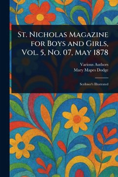 Cover St. Nicholas Magazine for Boys and Girls, Vol. 5, No. 07, May 1878