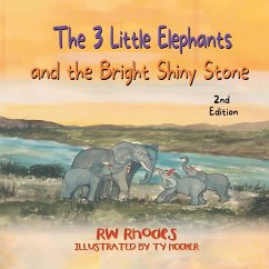 Cover The 3 Little Elephants and the Bright Shiny Stone