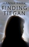 Finding Tiegan Finding Tiegan