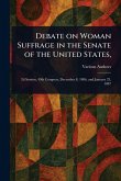 Debate on Woman Suffrage in the Senate of the United States, Debate on Woman Suffrage in the Senate of the United States,