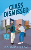 Class Dismissed Class Dismissed