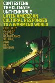 Contesting the Climate Unthinkable Contesting the Climate Unthinkable