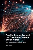 Psychic Connection and the Twentieth-Century British Novel