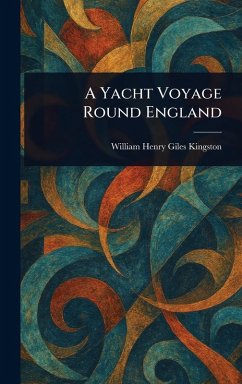 Cover A Yacht Voyage Round England