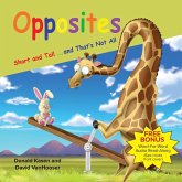 Opposites - Short and Tall and That's Not all Opposites - Short and Tall and That's Not all