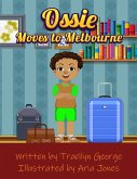 Ossie Moves to Melbourne Ossie Moves to Melbourne