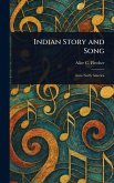 Indian Story and Song Indian Story and Song