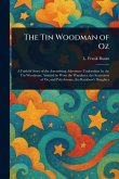 The Tin Woodman of Oz The Tin Woodman of Oz