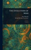 The Evolution of Man