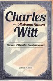 Charles Witt and Alabama Gibson Charles Witt and Alabama Gibson
