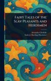 Fairy Tales of the Slav Peasants and Herdsmen