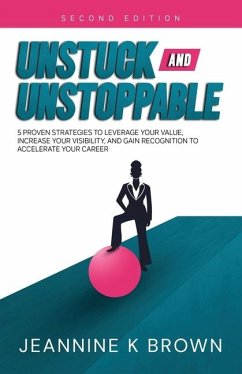 Unstuck and Unstoppable - Brown, Jeannine K