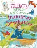 Eglenceli Sorular Ilginc Cevaplar - Inanilmaz Seyahatler Eglenceli Sorular Ilginc Cevaplar - Inanilmaz Seyahatler