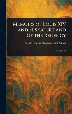 Cover Memoirs of Louis XIV and His Court and of the Regency