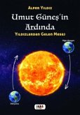 Umut Günesin Ardinda Ciltli