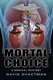 Mortal Choice