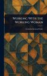 Working With the Working Woman - Bild 1