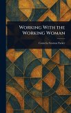 Working With the Working Woman Working With the Working Woman