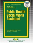 Public Health Social Work Assistant Public Health Social Work Assistant