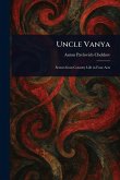 Uncle Vanya Uncle Vanya