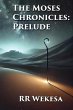 The Moses Chronicles - Bild 1