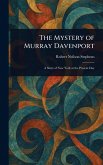 The Mystery of Murray Davenport The Mystery of Murray Davenport