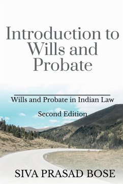 Introduction to Wills and Probate - Siva Prasad Bose